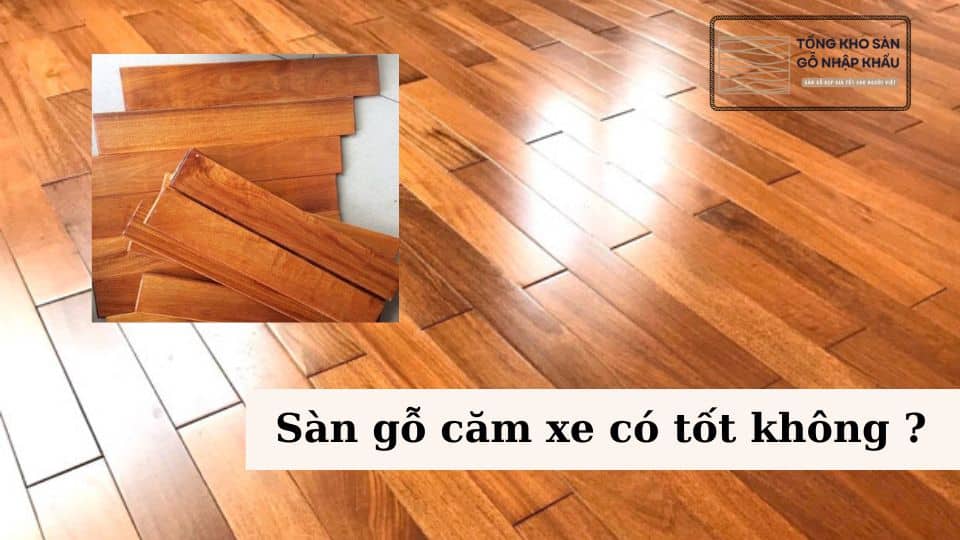 Sàn gỗ căm xe