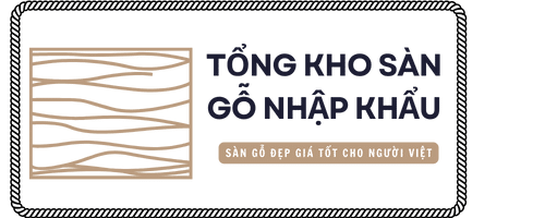 Kho Sàn Gỗ Nhập Khẩu