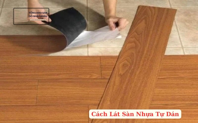 Cách Lát Sàn Nhựa Tự Dán