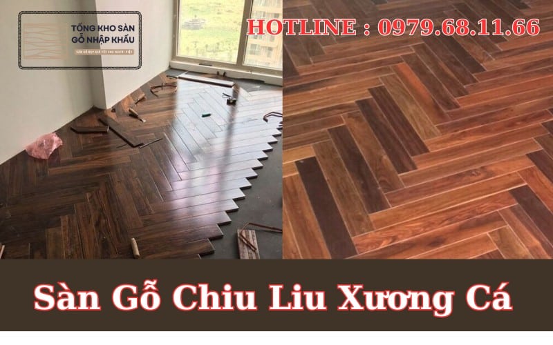 Sàn Gỗ Chiu Liu Xương Cá