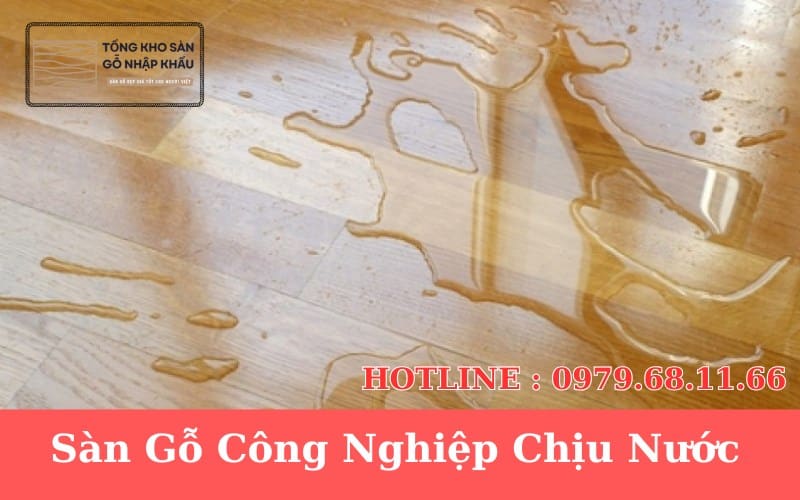 Sàn Gỗ Công Nghiệp Chịu Nước