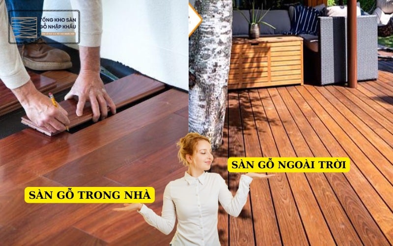 Sàn Gỗ Ngoài Trời Khác Gì So Với Sàn Gỗ Trong Nhà