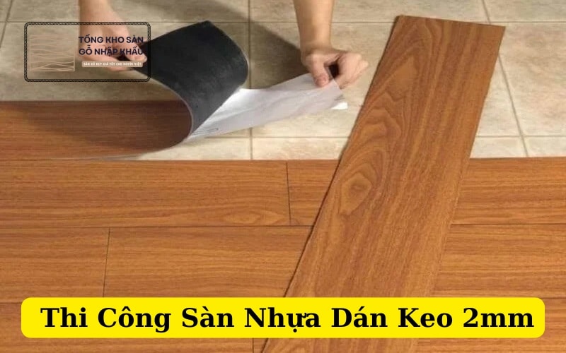 Thi Công Sàn Nhựa Dán Keo 2mm