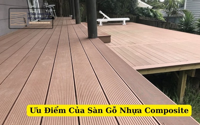 Ưu Điểm Của Sàn Gỗ Nhựa Composite
