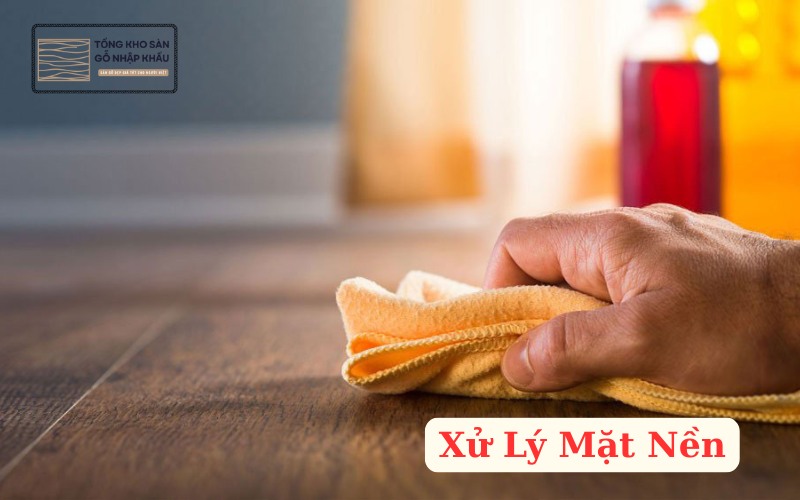 Xử Lý Mặt Nền