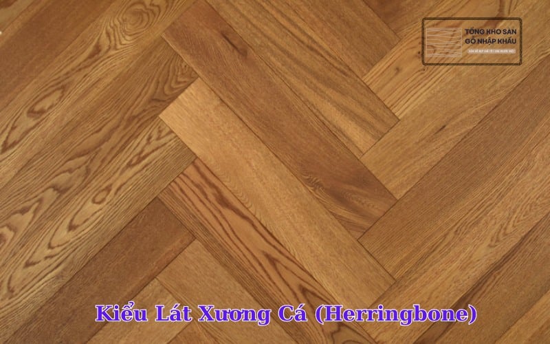 Kiểu Lát Xương Cá (Herringbone)