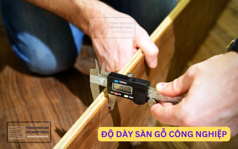 Sàn Gỗ Công Nghiệp Dày Bao Nhiêu