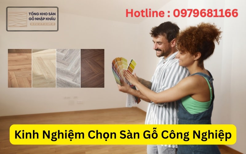 Kinh Nghiệm Chọn Sàn Gỗ Công Nghiệp