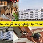Kho sàn gỗ công nghiệp tại Thanh Oai