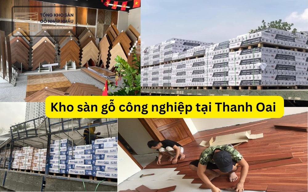 Kho sàn gỗ công nghiệp tại Thanh Oai