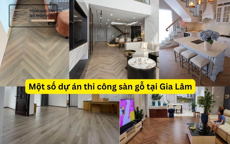 Một số dự án thi công sàn gỗ tại Gia Lâm