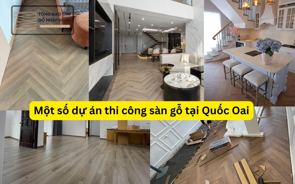 Một số dự án thi công sàn gỗ tại Quốc Oai