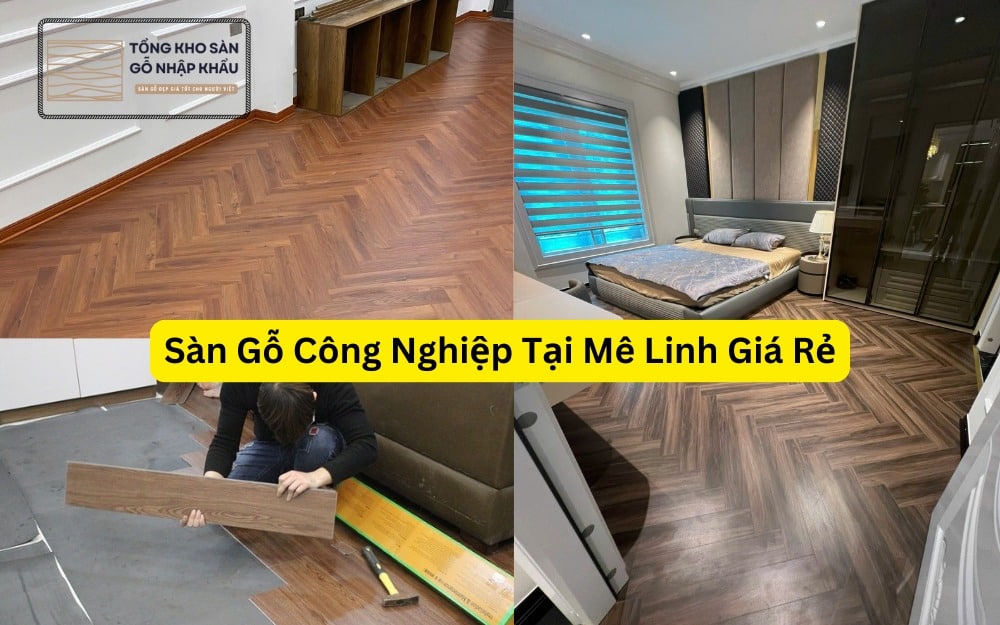 Sàn Gỗ Công Nghiệp Tại Mê Linh