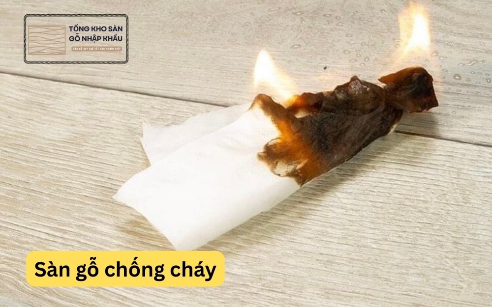 Sàn gỗ chống cháy