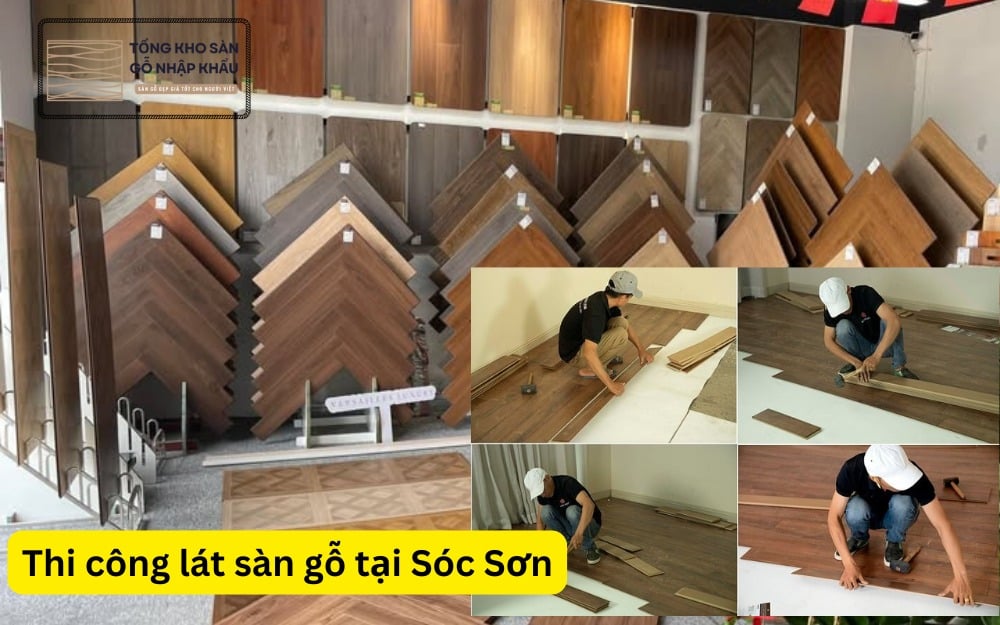 Thi công lát sàn gỗ tại Sóc Sơn