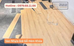 Sàn Nhựa Giả Gỗ Hèm Khóa